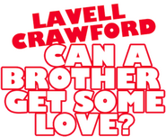Logo of Lavell Crawford: Can a Brother Get Some Love? image size 659x540