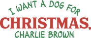Logo of I Want a Dog for Christmas, Charlie Brown image size 2263x967