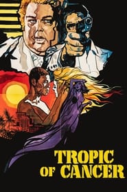 Tropic of Cancer 1972 Soap2Day