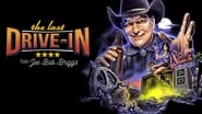 The Last Drive-in with Joe Bob Briggs  