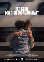 poster Der Kern, der dich zusammenhält