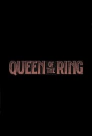 Queen of the Ring