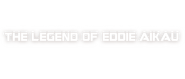 Logo of Hawaiian: The Legend of Eddie Aikau image size 3021x1289