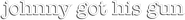 Logo of Johnny Got His Gun image size 789x85