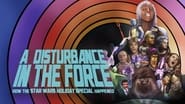 A Disturbance in the Force: How the Star Wars Holiday Special Happened wallpaper 