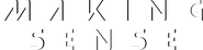 Logo of Making Sense image size 2000x494