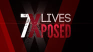 7 Lives Exposed  