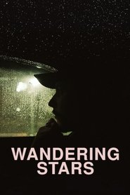 Wandering Stars 2019 Soap2Day