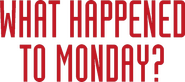 Logo of What Happened to Monday image size 1042x461
