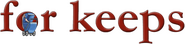 Logo of For Keeps image size 783x187