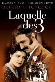 Voir film Laquelle des trois en streaming