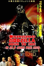 poster Bringing Godzilla Down to Size: The Art of Japanese Special Effects