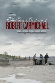 Voir film The Great Ecstasy of Robert Carmichael en streaming