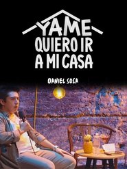 poster Ya me quiero ir a mi casa