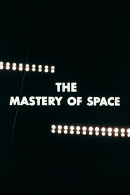 The Mastery of Space