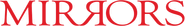 Logo of Mirrors image size 1275x179