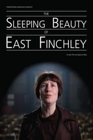 The Sleeping Beauty of East Finchley poster