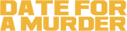 Logo of Date for a Murder image size 780x191
