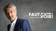 Faut Voir - L'hebdo cinéma  