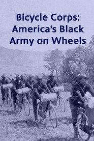 poster Bicycle Corps: America's Black Army on Wheels