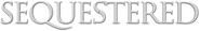 Logo of Sequestered image size 791x122