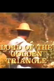 Lord of the Golden Triangle