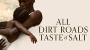 All Dirt Roads Taste of Salt wallpaper 