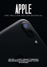 poster Apple: The Trillion Dollar Betrayal