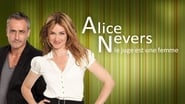 Alice Nevers, le juge est une femme  