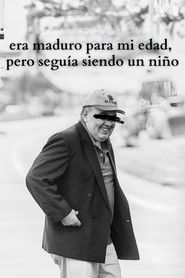 era maduro para mi edad, pero seguía siendo un niño