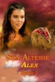 Serie streaming | voir Son Altesse Alex en streaming | HD-serie