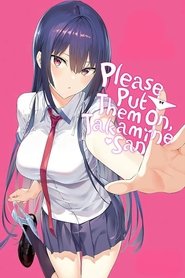 Poster of Please Put Them On, Takamine-san image size 666x1000