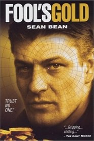 poster Fool's Gold: The Story Of The Brink's Mat Robbery
