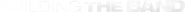 Logo of Building the Band image size 726x46