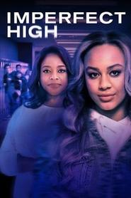 Imperfect High 2021 123movies