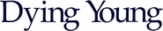 Logo of Dying Young image size 782x149