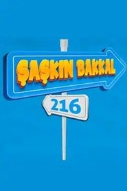 Şaşkın Bakkal 216