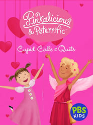 Pinkalicious & Peterrific: Cupid Calls It Quits