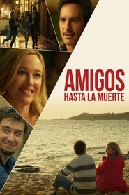poster Amigos hasta la muerte