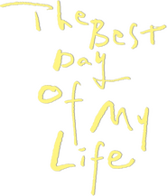 Logo of The Best Day of My Life image size 300x352