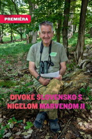 Divoké Slovensko s Nigelom Marvenom 2