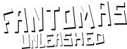 Logo of Fantomas Unleashed image size 4129x1612