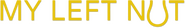 Logo of My Left Nut image size 785x119