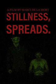 Stillness Spreads