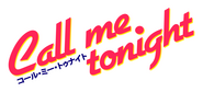 Logo of Call Me Tonight image size 1631x740