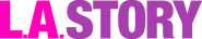 Logo of L.A. Story image size 4164x817