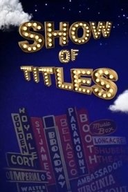 poster Show of Titles