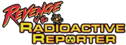 Logo of Revenge of the Radioactive Reporter image size 1135x404