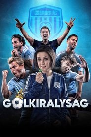 Gólkirályság TV shows