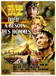 Voir film Dieu a besoin des hommes en streaming